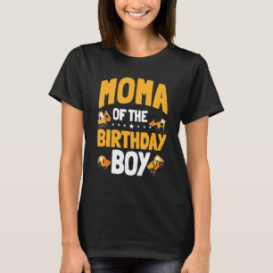 Moma Of The Birthday Boy Construction Worker Bday  T-Shirt
