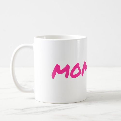 Momager For Boss Lady Mom Momprenuer Coffee Mug