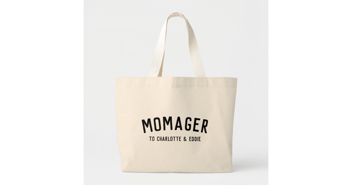 Momager, Modern Mom Manager Kids Names Large Tote Bag