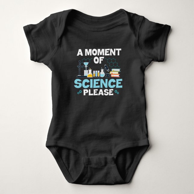 Moment of Science Funny Chemistry Scientist  Teach Baby Bodysuit (Front)