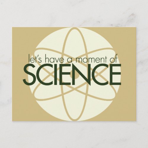 Moment of Science Postcard