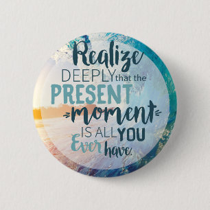 Moments Encouragement Success Life Tips Quote Art Button