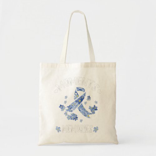 Moments Memories Forget Me Not Flowers Alzheimer A Tote Bag