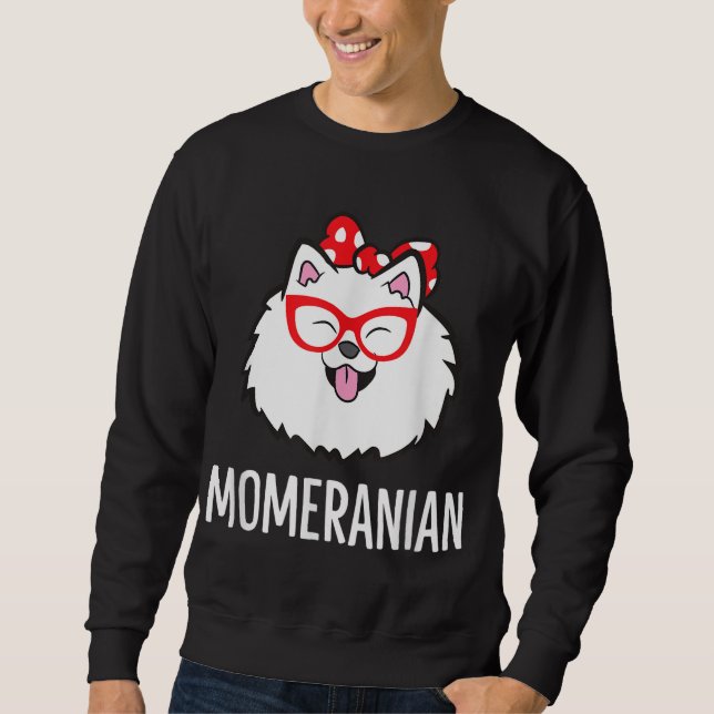 Momeranian Funny Pomeranian Mom Cute Pet Pomerania Sweatshirt (Front)