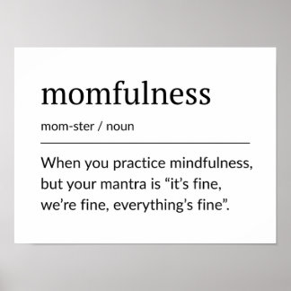 Momfulness Definition Funny Mom Wall Art
