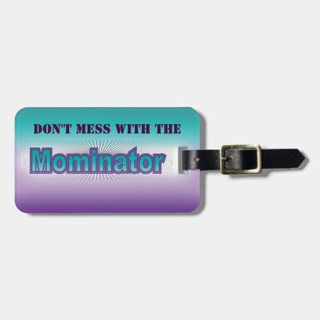 Mominator Luggage Tag (Front Horizontal)