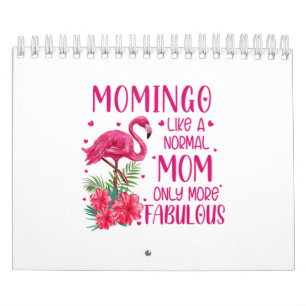 Momingo Like A Normal Mom Flamingo Lover Mother's Calendar