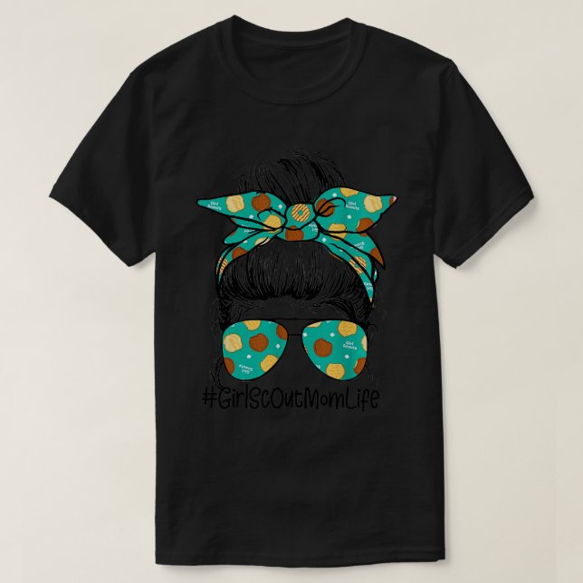 Momlife Messy Bun Scout For Girls Cookie Mom Mothe T-Shirt (Design Front)