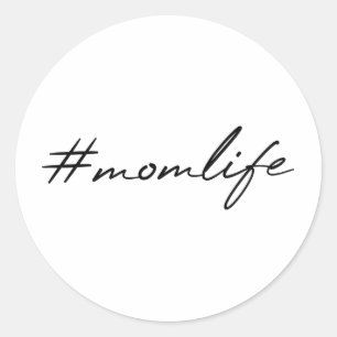 #MomLife Motherhood Modern Script Mother's Day Classic Round Sticker