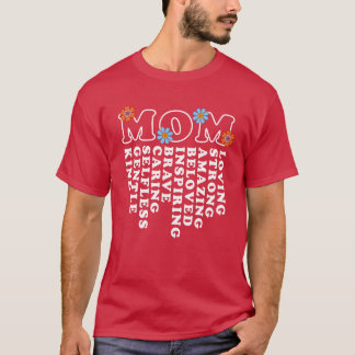 MOMLOVING STRONG AMAZING BELOVED INSPIRING MOTHER T-Shirt