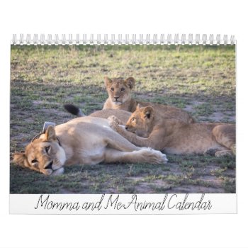 Momma And Me Animal Calendar by karenfoleyphoto at Zazzle