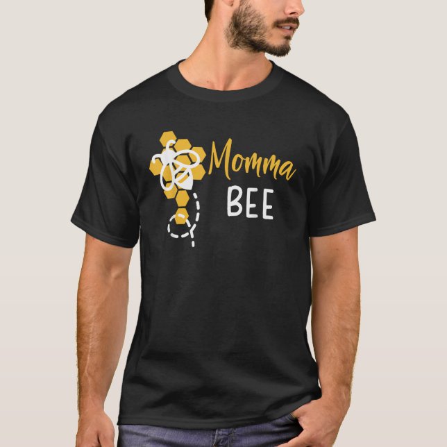 Momma Of The Bee 1st Birthday Outfit First bee day T-Shirt (Front)