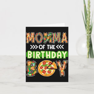 Momma of the boy birthday boy pizza lover party card