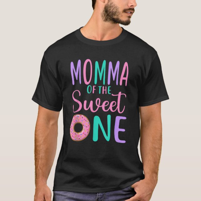 Momma of the Sweet one Mom 1st Birthday Girl Donut T-Shirt (Front)
