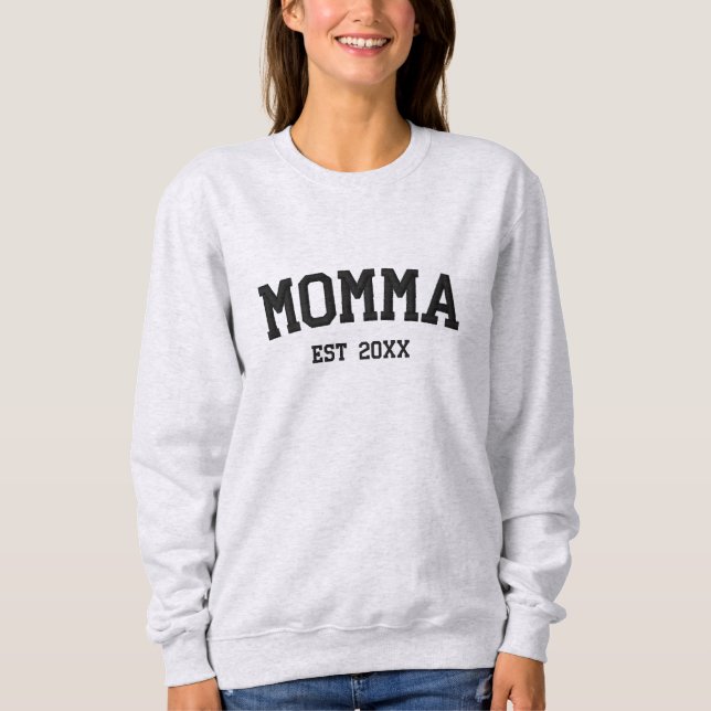 Momma Personalized Mother's Day Gift Custom Text Embroidered Sweatshirt (Front)