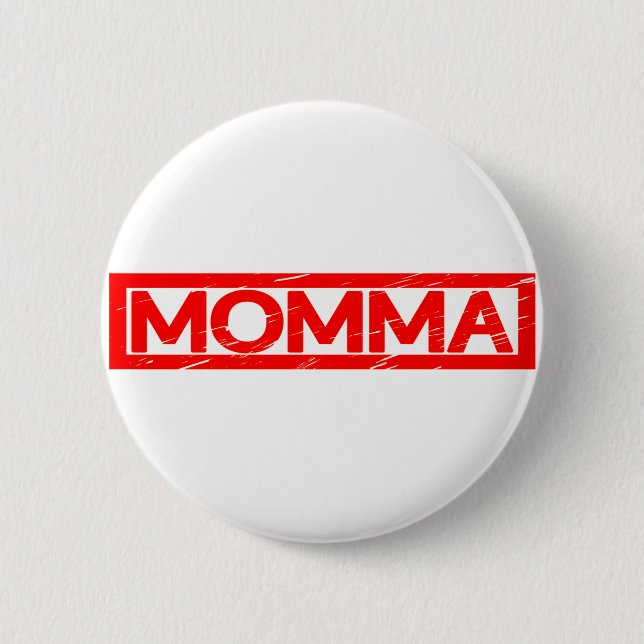 Momma Stamp Button (Front)