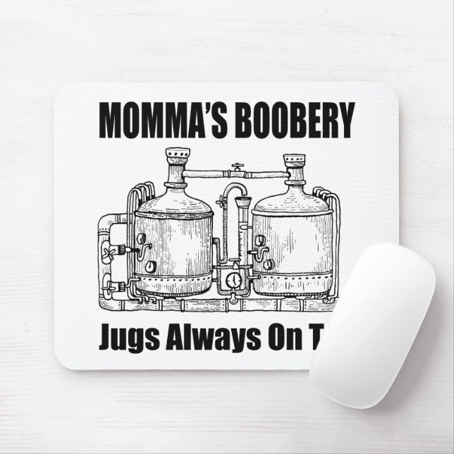 Momma's Boobery Jugs Always On Tap Mouse Pad (With Mouse)