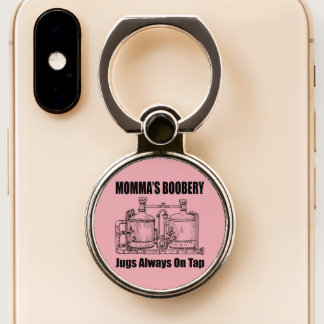 Momma's Boobery Jugs Always On Tap Phone Ring Stand