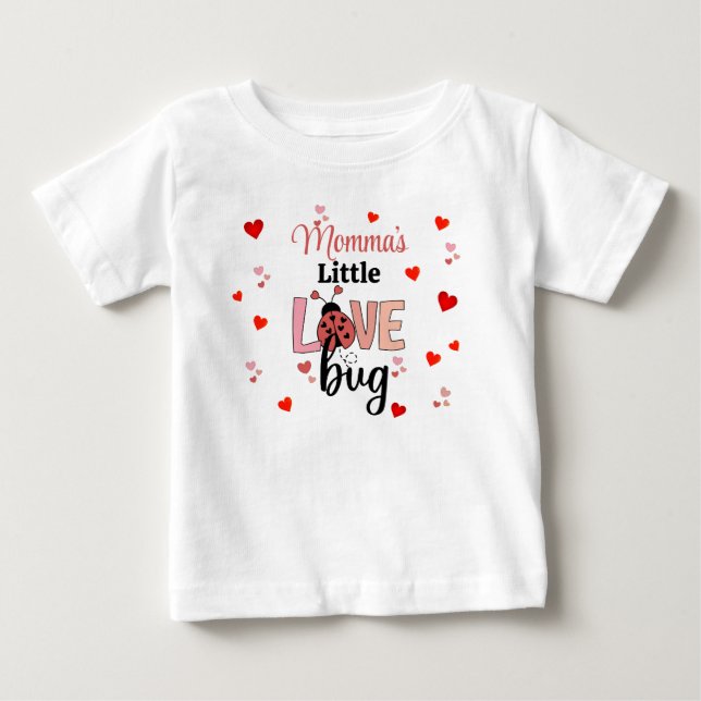 Momma's Little Love Bug Baby T-Shirt (Front)