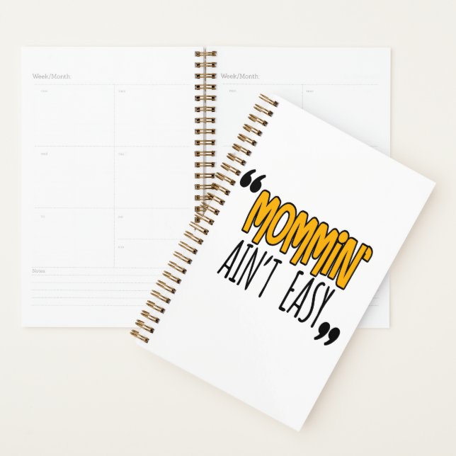 Mommin' Ain't Easy Planner (Display)