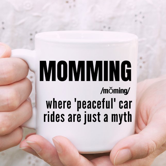 Momming Funny Slogan Mothers Day Gift Coffee Mug (Customizable and unique! The perfect gift for mum!)
