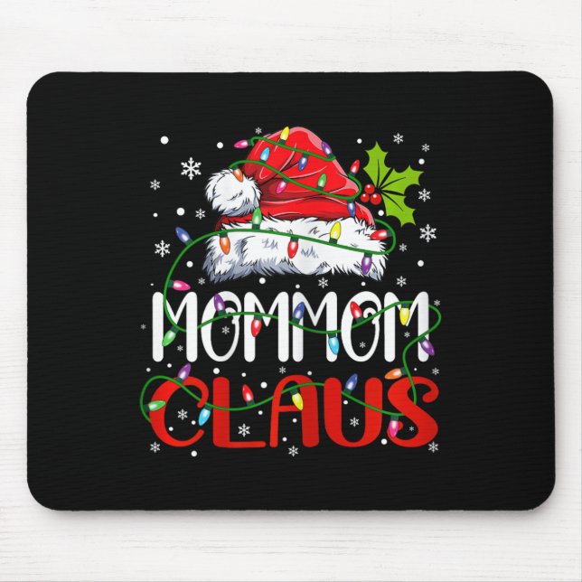 Mommom Claus Christmas Santa Matching Family Xmas  Mouse Pad (Front)