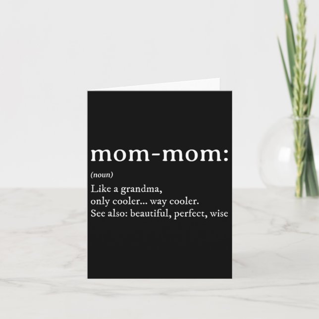 Mommom Gift Definition Grandma Mom-mom Mothers Day Card (Front)