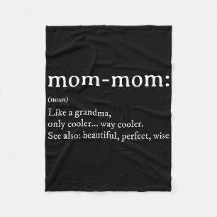 Mommom Gift Definition Grandma Mom-mom Mothers Day Fleece Blanket
