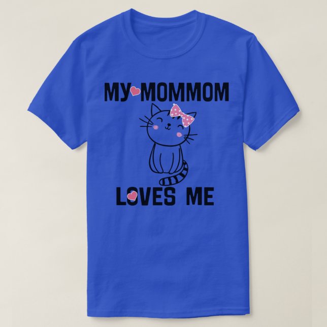 MomMom Loves Me Granddaughter Cat T-Shirt (Design Front)