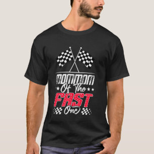MomMom Of The Fast One First Birthday Racing Car F T-Shirt