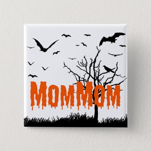 MomMom Orange Dripping Font Flying Bats Button