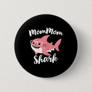 Mommom Shark Mother's Day Grandma Funny Mom-mom  Button