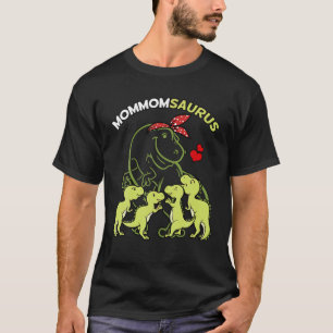 Mommomsaurus Mommom 4 Kids Dinosaur Mother s Day T T-Shirt