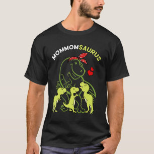 Mommomsaurus Mommom Tyrannosaurus Dinosaur Mommy P T-Shirt
