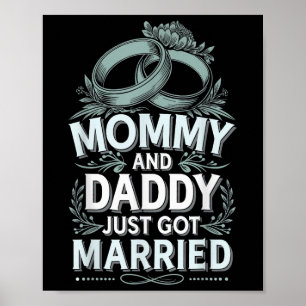 Mommy And Daddy Just Got Married _5  Poster
