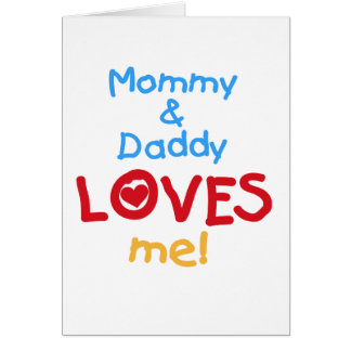 Mom And Dad Love Me Cards | Zazzle