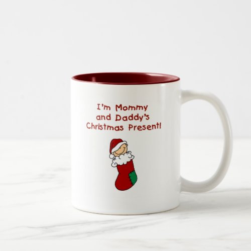 Mommy and Daddys Christmas Present Two_Tone Coffee Mug
