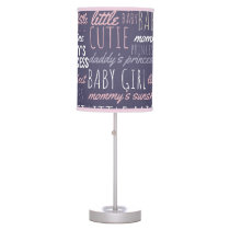 Mommy And Daddy's Girl Sayings Baby Girl Nursery B Table Lamp