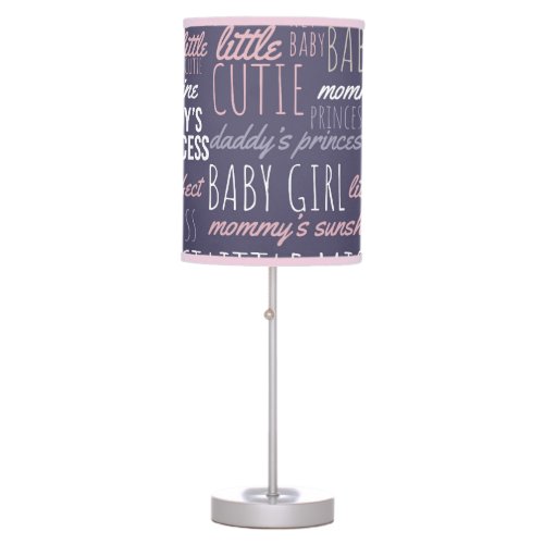 Mommy And Daddys Girl Sayings Baby Girl Nursery B Table Lamp