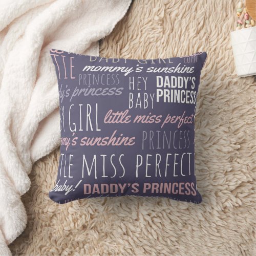 Mommy And Daddys Girl Sayings Baby Girl Nursery B Throw Pillow