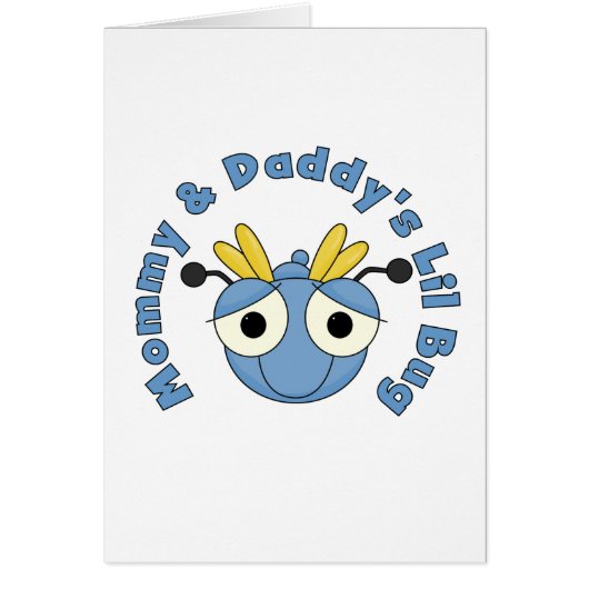 Mommy and Daddy's Lil Bug (Front)