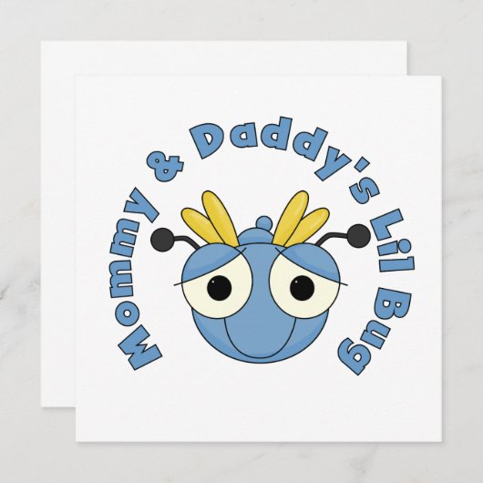 Mommy and Daddy's Lil Bug (Front/Back)