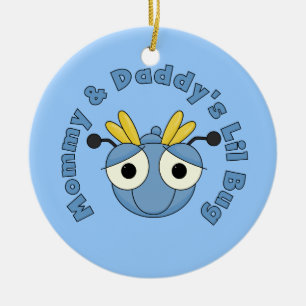 Mommy and Daddy's Lil Bug Ceramic Ornament