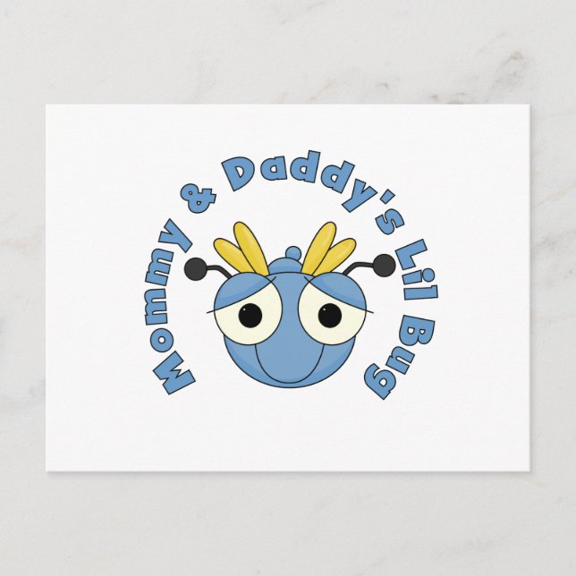 Mommy and Daddy's Lil Bug Postcard (Front)