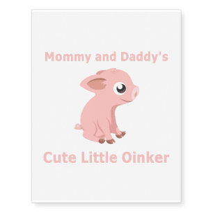 Mommy and Daddy's little Piglet Temporary Tattoos