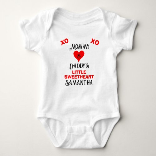 Mommy and Daddys Little Sweetheart Baby NAME Baby Bodysuit