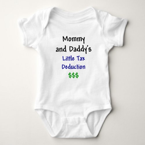 Mommy and Daddys  Little Tax Deduction Blue Baby Bodysuit