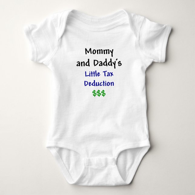 Mommy and Daddys  Little Tax Deduction Blue Baby Bodysuit (Front)