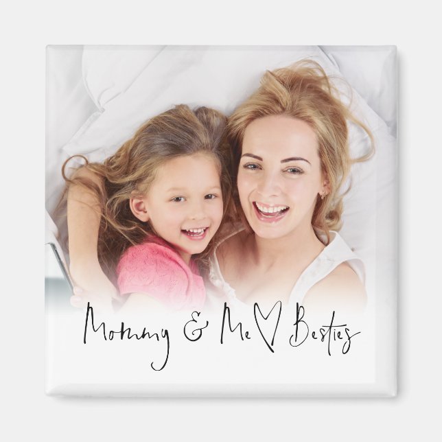 Mommy and Me Besties Photo Overlay Script Heart Magnet (Front)