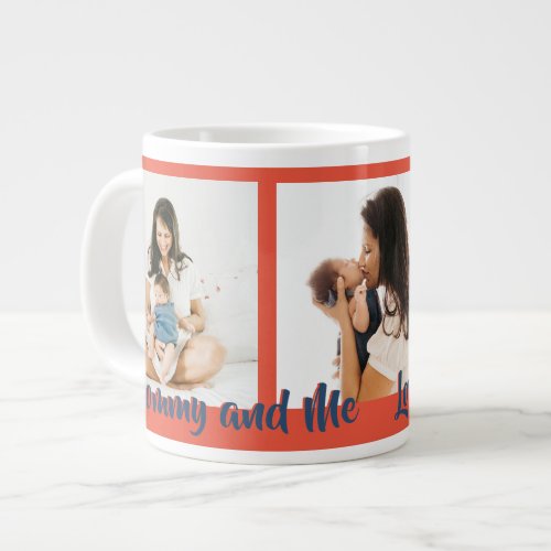 Mommy and Me Love You Forever Orange Blue 3 Photo Giant Coffee Mug